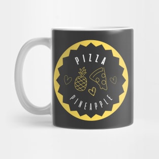 Pizza + Pineapple = Love ♥ Mug